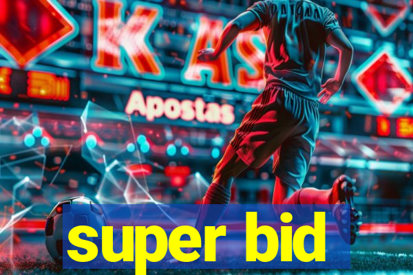 super bid